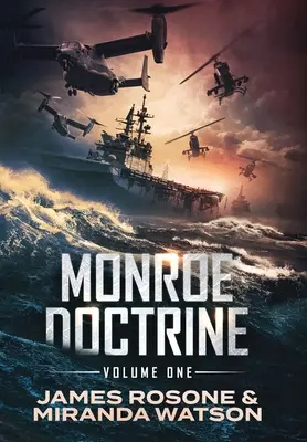 Monroeova doktrína: Monroeovská výzva: I. zväzok Monroeovská výzva: II. - Monroe Doctrine: Volume I