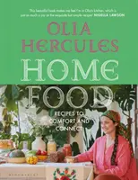 Domáce jedlo - Recepty, ktoré potešia a spoja - Home Food - Recipes to Comfort and Connect
