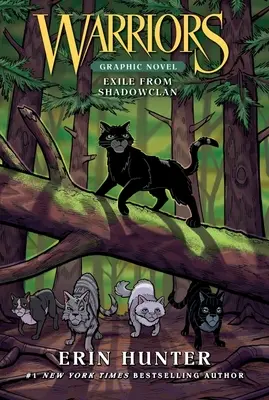 Bojovníci: Vyhnanstvo z klanu ShadowClan - Warriors: Exile from ShadowClan