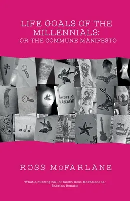 Životné ciele mileniálov: alebo Manifest komúny - Life Goals of the Millennials: or the Commune Manifesto