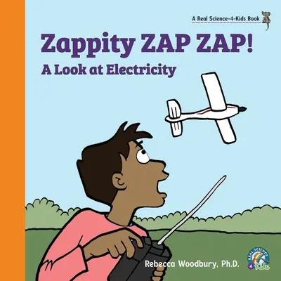 Zappity ZAP ZAP! Pohľad na elektrinu - Zappity ZAP ZAP! A Look at Electricity