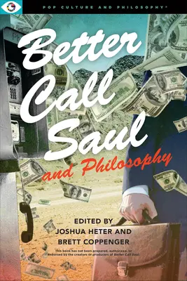 Better Call Saul a filozofia - Better Call Saul and Philosophy