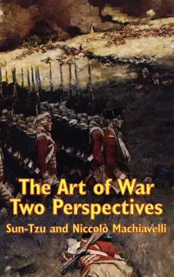 Umenie vojny: dve perspektívy - The Art of War: Two Perspectives