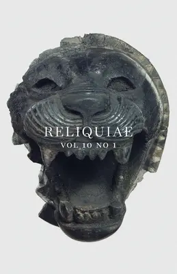 Reliquiae: 1: Vol 10 No 1 - Reliquiae: Vol 10 No 1