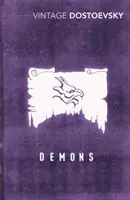 Démoni - román v troch častiach (preklad Richard Pevear & Larissa Volokhonsky) - Demons - A Novel in Three Parts (Translated by Richard Pevear & Larissa Volokhonsky)