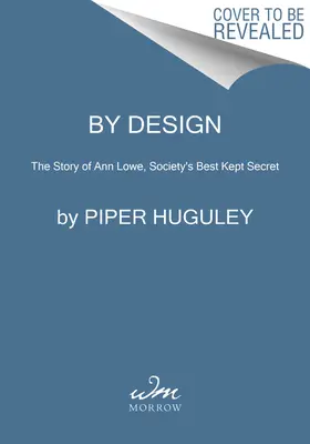 Podľa vlastného návrhu: Vydanie: Román o Ann Loweovej, módnej návrhárke do spoločenského registra - By Her Own Design: A Novel of Ann Lowe, Fashion Designer to the Social Register