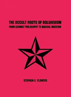 Okultné korene boľševizmu - The Occult Roots of Bolshevism