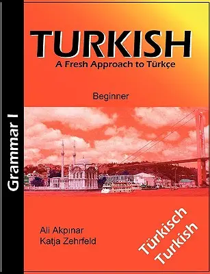 Turečtina: Gramatika I pre začiatočníkov - Turkish: Grammar I Beginner
