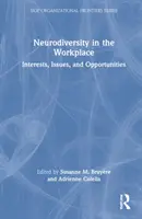Neurodiverzita na pracovisku: Záujmy, problémy a príležitosti - Neurodiversity in the Workplace: Interests, Issues, and Opportunities