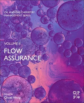 Zabezpečenie toku: Zväzok 2 - Flow Assurance: Volume 2