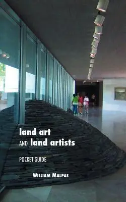 Land Art: Vreckový sprievodca - Land Art: Pocket Guide