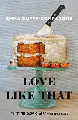 Takáto láska: Príbehy - Love Like That: Stories