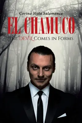 El Chamuco: Diabol prichádza v rôznych podobách - El Chamuco: The Devil Comes in Forms