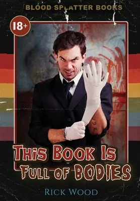 Táto kniha je plná tiel - This Book is Full of Bodies