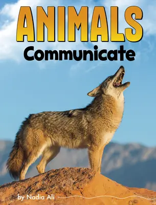 Zvieratá komunikujú - Animals Communicate