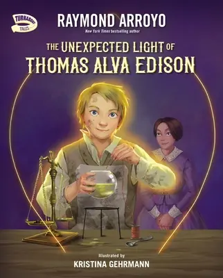 Nečakané svetlo Thomasa Alvu Edisona - The Unexpected Light of Thomas Alva Edison