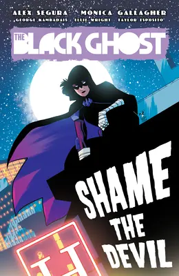 Čierny duch: Hanba diablovi - The Black Ghost: Shame the Devil