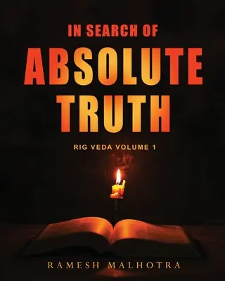 Hľadanie absolútnej pravdy: Rig Véda 1. zväzok - In Search of Absolute Truth - Rig Veda Volume 1