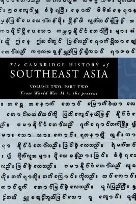 Cambridgeské dejiny juhovýchodnej Ázie: Od druhej svetovej vojny po súčasnosť: 2. zväzok, 2. časť - The Cambridge History of Southeast Asia: Volume 2, Part 2, from World War II to the Present