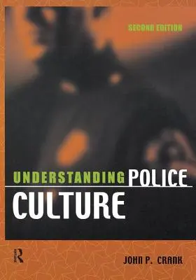 Pochopenie policajnej kultúry - Understanding Police Culture
