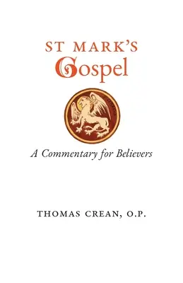 Evanjelium svätého Marka: Marka: komentár pre veriacich - St. Mark's Gospel: A Commentary for Believers