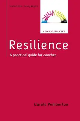 Odolnosť: Praktická príručka pre trénerov - Resilience: A Practical Guide for Coaches