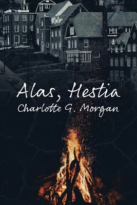 Bohužiaľ, Hestia - Alas, Hestia