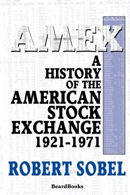 AMEX: História americkej burzy cenných papierov - AMEX: A History of the American Stock Exchange