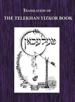 Pamätná kniha Telekhan Yizkor - preklad knihy Telkhan - Telekhan Yizkor (Memorial) Book - Translation of Telkhan