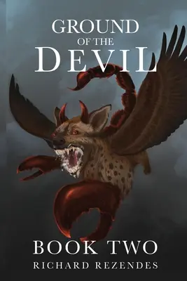 Ground of the Devil: Kniha druhá - Ground of the Devil: Book Two