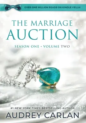 The Marriage Auction: Sezóna prvá, zväzok druhý - The Marriage Auction: Season One, Volume Two