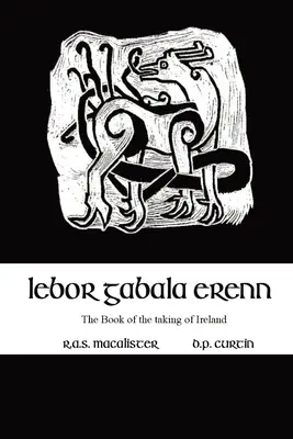 Lebor Gabala Erenn: kniha o obsadení Írska - Lebor Gabala Erenn: the book of the taking of Ireland