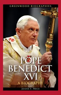 Pápež Benedikt XVI: Životopis - Pope Benedict XVI: A Biography