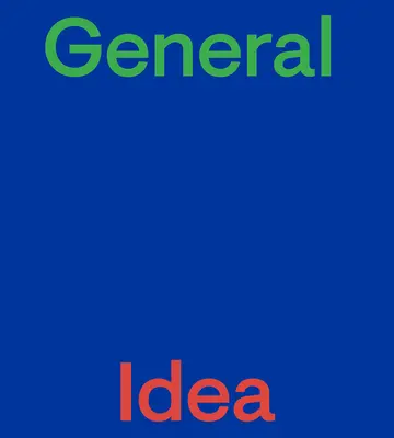 Všeobecná myšlienka - General Idea