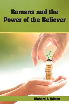 Rimania a moc veriaceho - Romans and the Power of the Believer