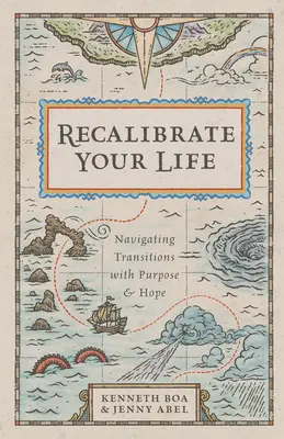 Prekalibruj svoj život: Prechodné obdobia s cieľom a nádejou - Recalibrate Your Life: Navigating Transitions with Purpose and Hope