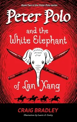 Peter Polo a biely slon z Lan Xangu - Peter Polo and the White Elephant of Lan Xang