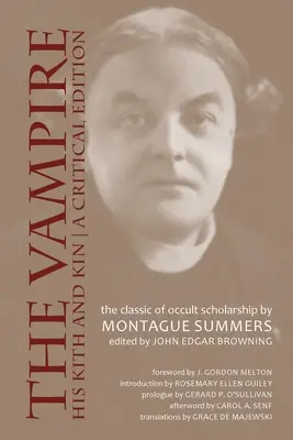 Upír, jeho príbuzní a príbuzné: Vampír: kritické vydanie - The Vampire, His Kith and Kin: A Critical Edition