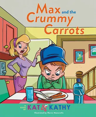 Max a mrňavá mrkva - Max and the Crummy Carrots