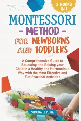 Montessori metóda pre novorodencov a batoľatá - The Montessori Method for Newborns and Toddlers