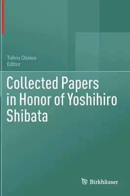 Zborník prác na počesť Yoshihiro Shibata - Collected Papers in Honor of Yoshihiro Shibata