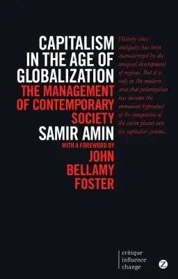 Kapitalizmus vo veku globalizácie: Riadenie súčasnej spoločnosti - Capitalism in the Age of Globalization: The Management of Contemporary Society