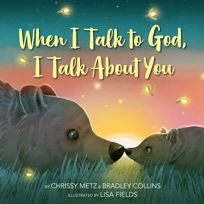 Keď hovorím s Bohom, hovorím o tebe - When I Talk to God, I Talk about You
