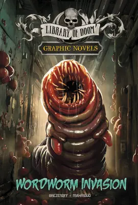 Invázia červov: Grafický román - Wordworm Invasion: A Graphic Novel