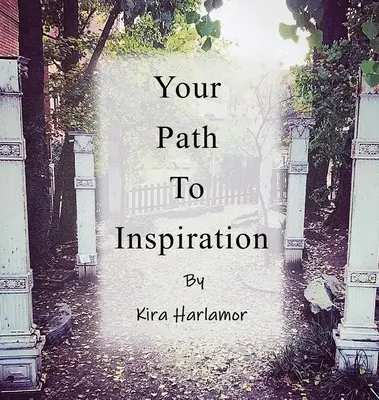 Vaša cesta k inšpirácii - Your Path to Inspiration