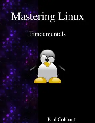 Ovládanie Linuxu - základy - Mastering Linux - Fundamentals