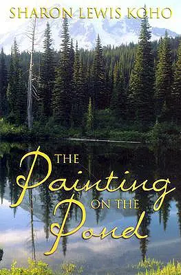 Maľovanie na rybníku: Kniha 1 z 2 - Painting on the Pond: Book 1 of 2