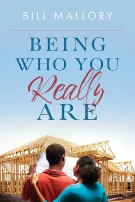 Byť tým, kým naozaj si - Being Who You Really Are