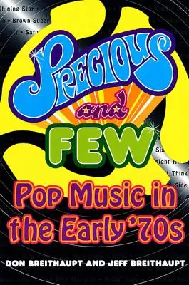 Vzácne a málo: Popová hudba začiatku sedemdesiatych rokov - Precious and Few: Pop Music of the Early Seventies