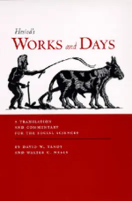Diela a dni: Preklad a komentár pre spoločenské vedy - Works and Days: A Translation and Commentary for the Social Sciences
